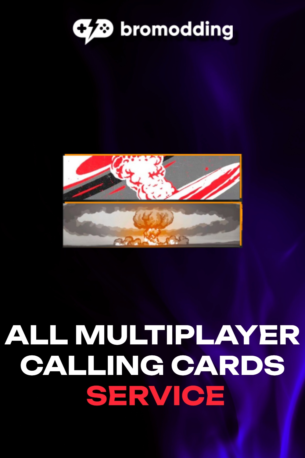 All Multiplayer Calling Cards Service Bromodding